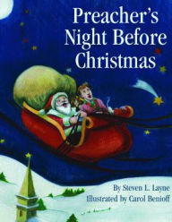 Title: Preacher's Night Before Christmas, Author: Steven Layne