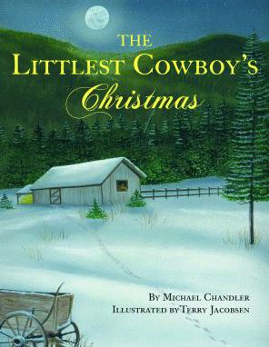 The Littlest Cowboy's Christmas