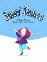 Title: Snow Dance, Author: Peggy Thomas