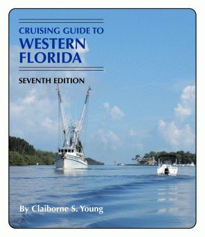 Cruising Guide to Western Florida: Seventh Edition