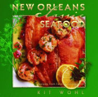 Title: New Orleans Classic Seafood, Author: Kit Wohl