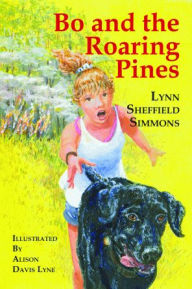 Title: Bo and the Roaring Pines, Author: Lynn Simmons