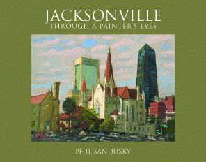 Jacksonville Through a Painter's Eyes