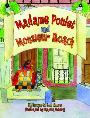 Madame Poulet and Monsieur Roach