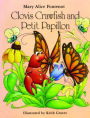 Clovis Crawfish and Petit Papillon