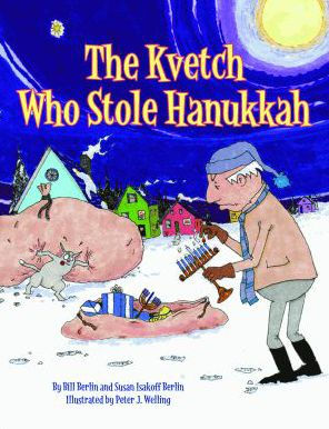 The Kvetch Who Stole Hanukkah