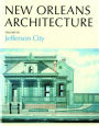 New Orleans Architecture: Jefferson City