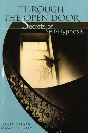 Through the Open Door: Secrets of Self-Hypnosis