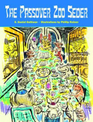 Title: The Passover Zoo Seder, Author: S. Daniel Guttman