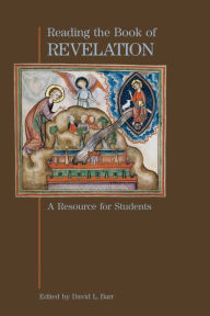 Title: Reading the Book of Revelation: A Resource for Students / Edition 1, Author: David L Barr