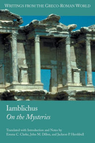 Title: Iamblichus: On the Mysteries, Author: Iamblichus