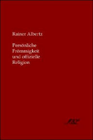 Title: Persvnliche Frvmmigkeit Und Offizielle Religion, Author: Rainer Albertz