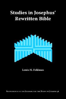 Studies in Josephus' Rewritten Bible