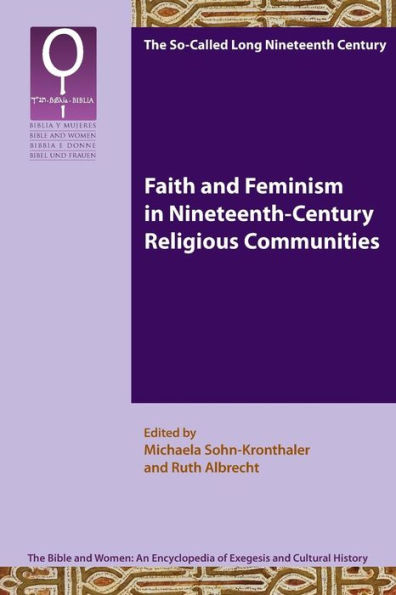 Faith and Feminism Nineteenth-Century Religious Communities