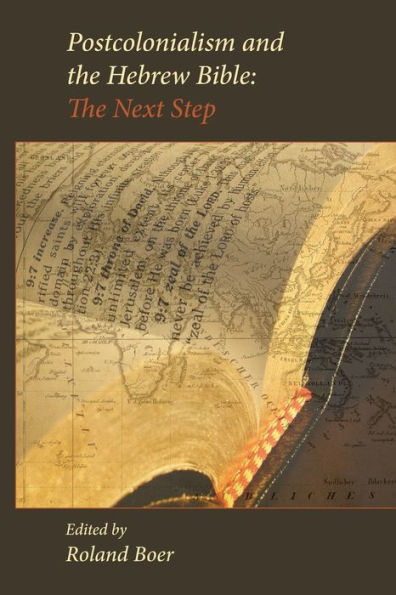 Postcolonialism and The Hebrew Bible: Next Step