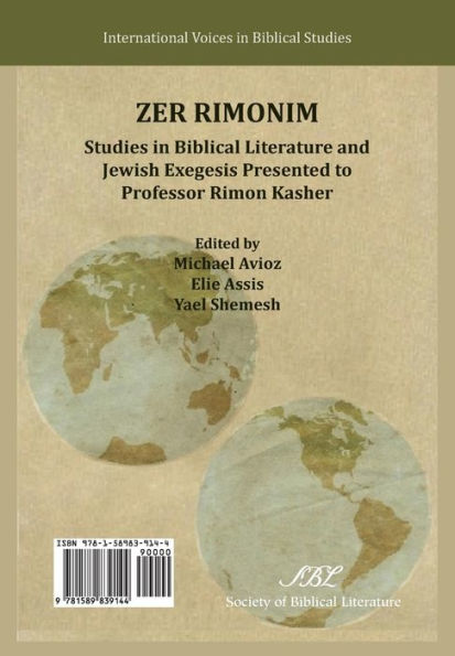 Zer Rimonim: Studies Biblical Literature and Jewish Exegesis Presented to Professor Rimon Kasher