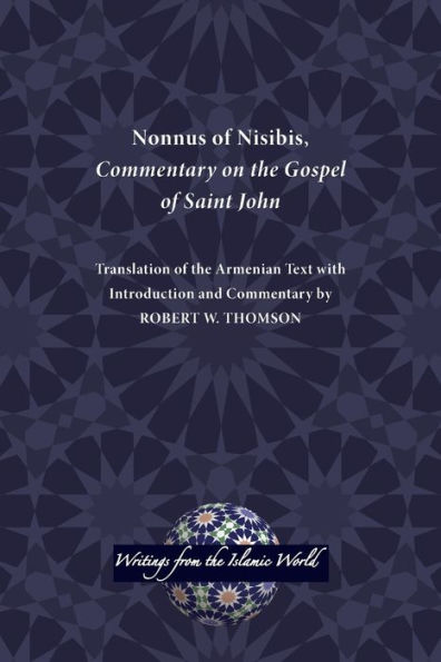 Nonnus of Nisibis, Commentary on the Gospel Saint John