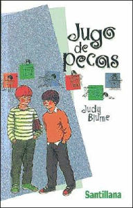 Title: Jugo de pecas (Freckle Juice), Author: Judy Blume