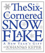The Six-Cornered Snowflake
