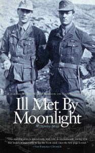 Title: Ill Met By Moonlight, Author: W. Stanley Moss