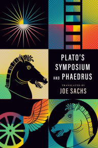 Title: Plato's Symposium and Phaedrus, Author: Plato