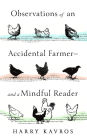 Observations of an Accidental Farmer-and a Mindful Reader