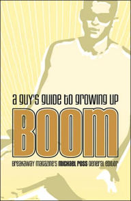 Title: Boom: A Guy's Guide to Growing Up, Author: Michael Ross