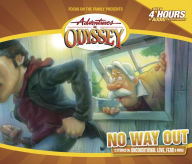 Title: No Way Out (Adventures Odyssey Audio Series), Author: AIO Team