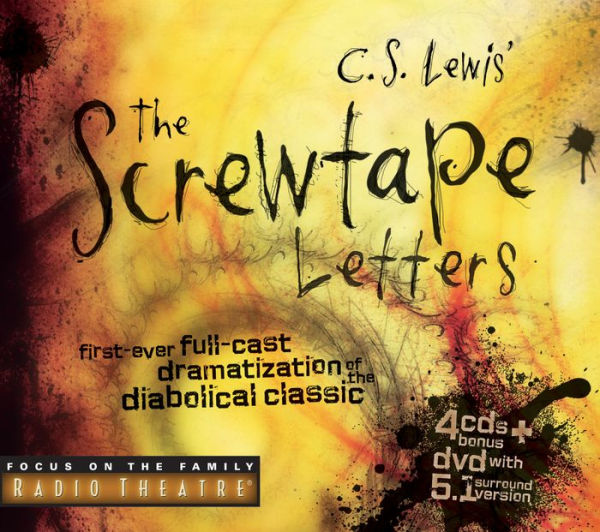 The Screwtape Letters: First Ever Full-cast Dramatization of the Diabolical Classic
