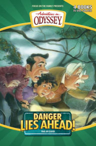 Title: Danger Lies Ahead!, Author: Paul McCusker