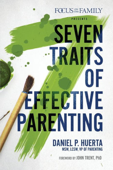 7 Traits of Effective Parenting