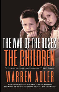 Title: The War of the Roses - The Children, Author: Warren Adler