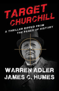 Title: Target Churchill, Author: Warren Adler