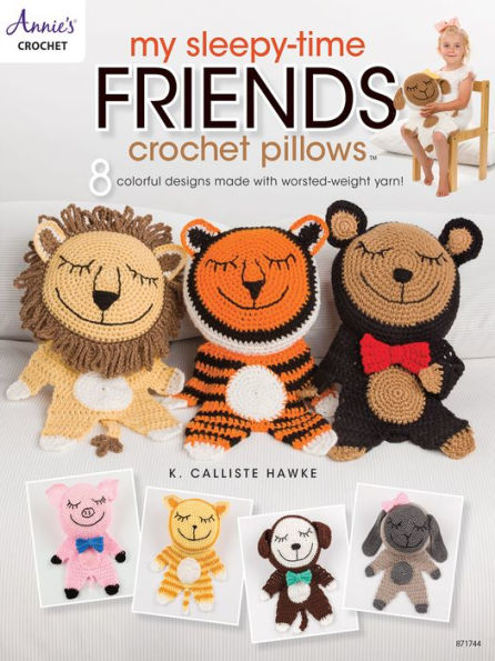 My Sleepy-Time Friends Crochet Pillows