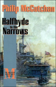 Title: Halfhyde to the Narrows, Author: Philip McCutchan