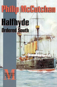 Title: Halfhyde Ordered South, Author: Philip McCutchan