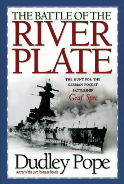 the Battle of River Plate: Hunt for German Pocket Battleship Graf Spee