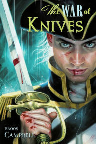 Title: War of Knives: A Matty Graves Novel, Author: Broos Campbell