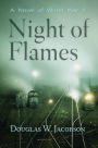 Night of Flames: A Novel of World War II