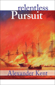 Title: Relentless Pursuit, Author: Alexander Kent