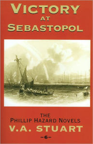 Title: Victory at Sebastopol, Author: V. A. Stuart