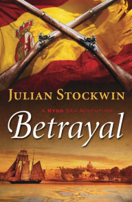 Title: Betrayal (Kydd Series #13), Author: Julian Stockwin