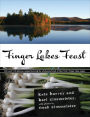 Finger Lakes Feast: 110 Delicious Recipes from New York's Hotspot for Wholesome Local Foods