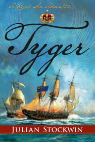 Title: Tyger (Kydd Series #16), Author: Julian Stockwin