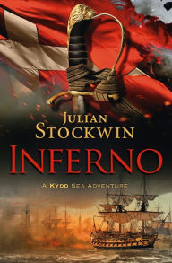 Title: Inferno (Kydd Series #17), Author: Julian Stockwin