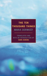 Title: The Ten Thousand Things, Author: Maria Dermout