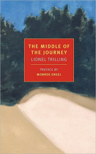 Title: The Middle of the Journey, Author: Lionel Trilling