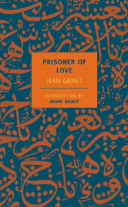 Title: Prisoner of Love, Author: Jean Genet