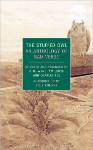 Title: The Stuffed Owl: An Anthology of Bad Verse, Author: D.B. Wyndham Lewis