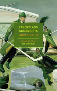 Title: Fancies and Goodnights, Author: John Collier